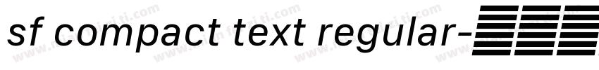 sf compact text regular字体转换